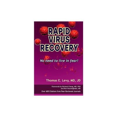 Rapid Virus Recovery - by Thomas E Levy (Paperback)