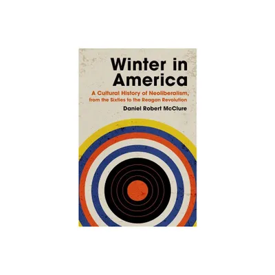 Winter in America - by Daniel Robert McClure (Paperback)