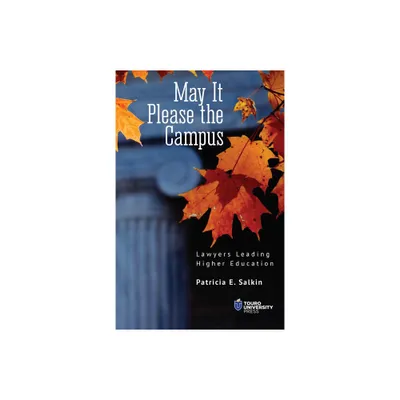 May It Please the Campus - by Patricia E Salkin (Paperback)