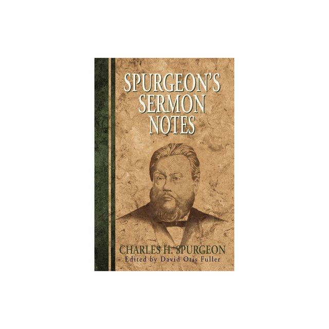 Spurgeons Sermon Notes - 3rd Edition by Charles H Spurgeon (Paperback)