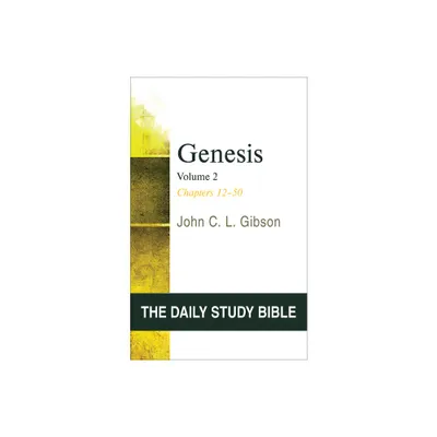 Genesis, Vol. 2 (DSB-OT) - (Daily Study Bible) by Gibson (Paperback)