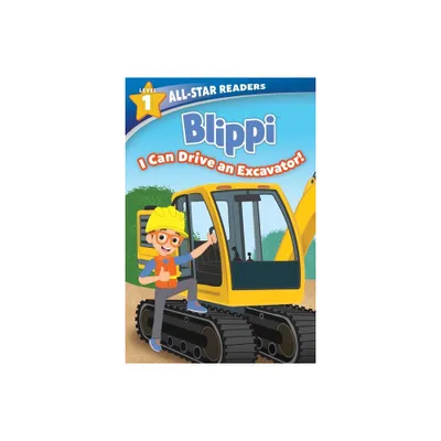 Blippi: I Can Drive an Excavator, Level 1 - (All-Star Readers) by Marilyn Easton (Paperback)