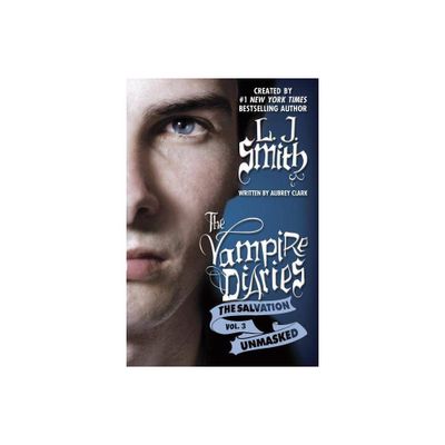 The Salvation: Unmasked - (Vampire Diaries) by L J Smith & Aubrey Clark (Paperback)