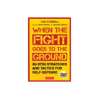 Jiu-Jitsu Strategies and Tactics for Self-Defense - by Lori OConnell (Paperback)