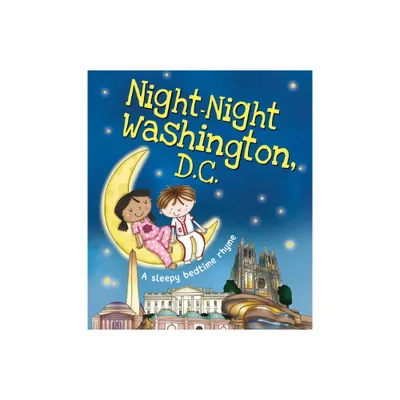 Night-Night Washington, D.C. - by Katherine Sully (Board Book)