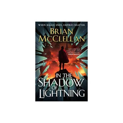 In the Shadow of Lightning - (Glass Immortals) by Brian McClellan (Paperback)