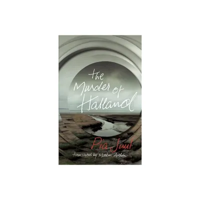 The Murder of Halland - by Pia Juul (Paperback)