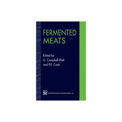 Fermented Meats - by G Campbell-Platt & P E Cook & Geoffrey Campbell-Platt & Campbell (Paperback)