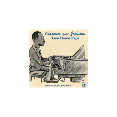 Clarence Johnson - Low Down Papa (CD)