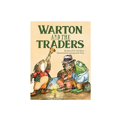 Warton and the Traders 50th Anniversary Edition - by Russell Erickson (Hardcover)