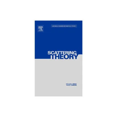 III: Scattering Theory - (Methods of Modern Mathematical Physics) by Michael Reed & Barry Simon (Hardcover)