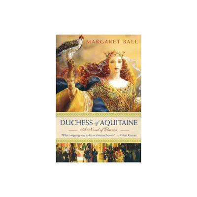 Duchess of Aquitaine - by Margaret Ball (Paperback)