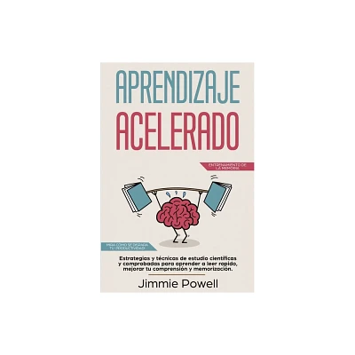 Aprendizaje Acelerado - by Jimmie Powell (Paperback)