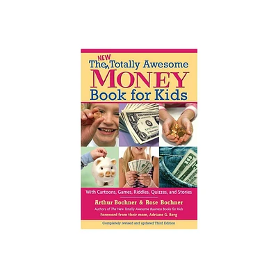 New Totally Awesome Money Book For Kids - 3rd Edition by Arthur Bochner (Paperback)