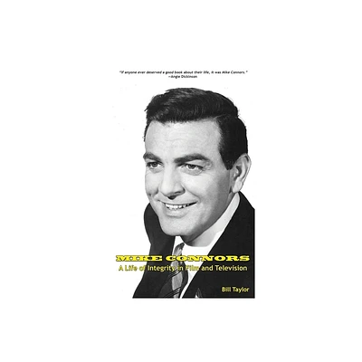 Mike Connors - A Life of Integrity in Film and Television (hardback) - by Bill Taylor (Hardcover)