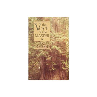 Voice of the Master - 2nd Edition by Eva B Werber (Paperback)