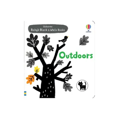 Babys Black and White Books: Outdoors - by Mary Cartwright (Board Book)