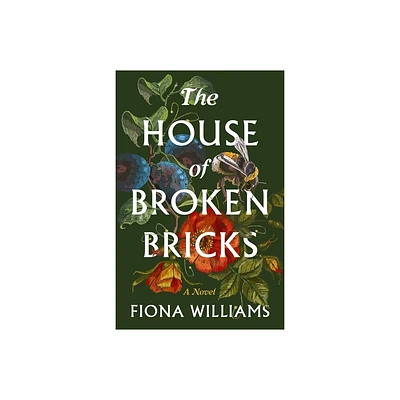 The House of Broken Bricks - by Fiona Williams (Hardcover)