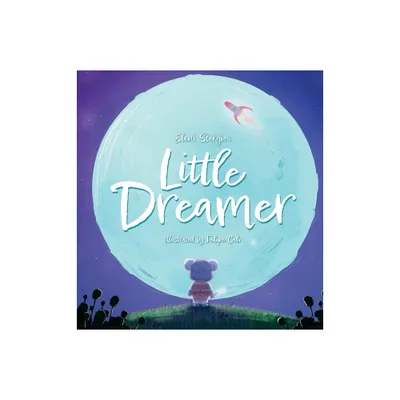 Little Dreamer - by Eleni Stergiou (Hardcover)