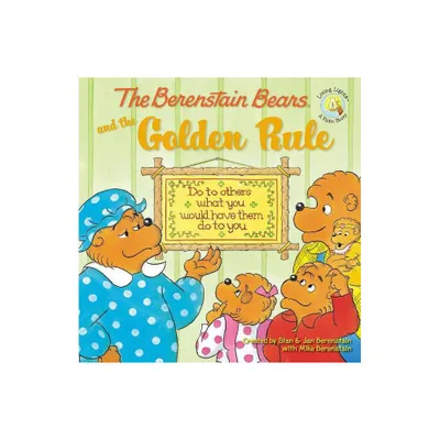 Berenstain Bears and the Golden Rule - by Mike Berenstain (Paperback)