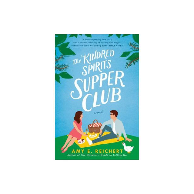 The Kindred Spirits Supper Club - by Amy E Reichert (Paperback)