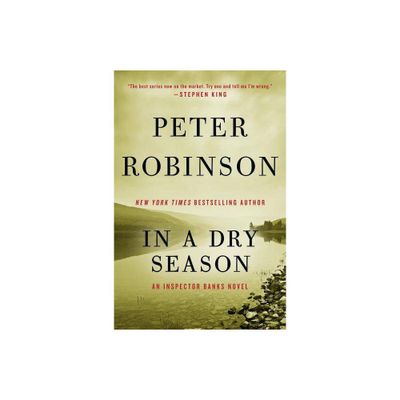 In a Dry Season - (Inspector Banks Novels) by Peter Robinson (Paperback)