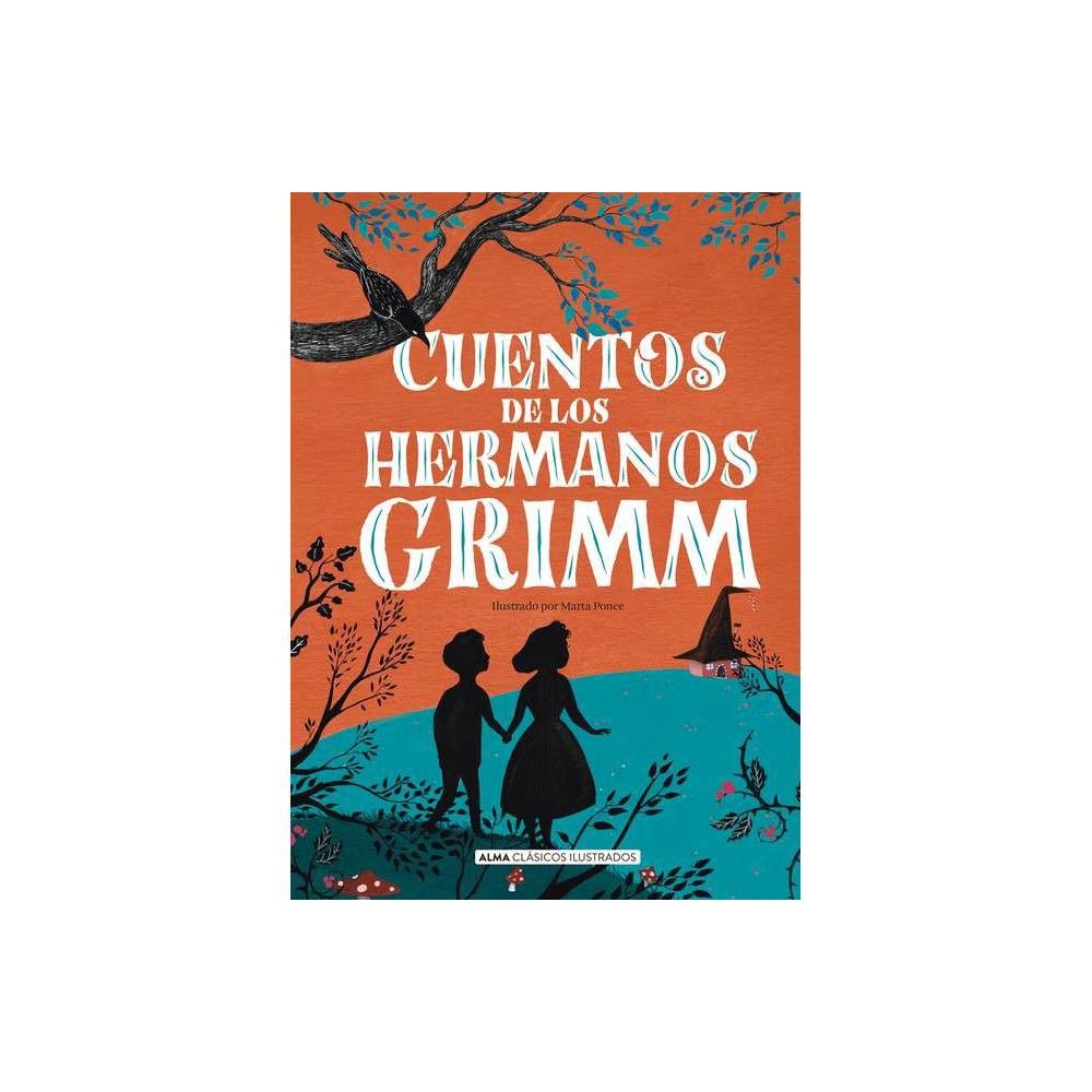 TARGET Cuentos de Los Hermanos Grimm - (Clsicos Ilustrados) by Wilhelm Grimm  & Jacob Grimm (Hardcover) | Connecticut Post Mall