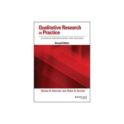 Qualitative Research in Practice - 2nd Edition by Sharan B Merriam & Robin S Grenier (Paperback)