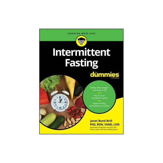 Intermittent Fasting for Dummies - by Janet Bond Brill (Paperback)