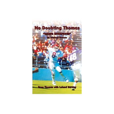 No Doubting Thomas - by Greg Thomas (Paperback)