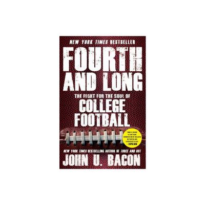 Fourth and Long - by John U Bacon (Paperback)