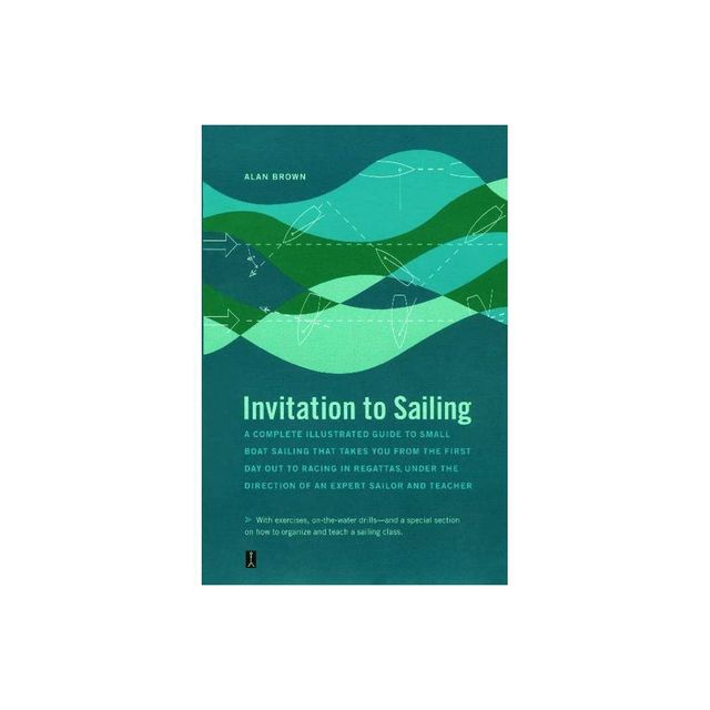 Invitation to Sailing - by Brown (Paperback)