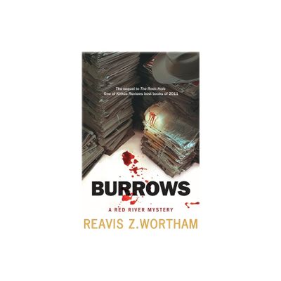 Burrows - (Texas Red River Mysteries) by Reavis Wortham (Paperback)