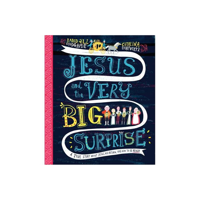 Jesus and the Very Big Surprise Storybook - (Tales That Tell the Truth) by Randall Goodgame (Hardcover)