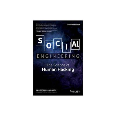 Social Engineering - 2nd Edition by Christopher Hadnagy (Paperback)