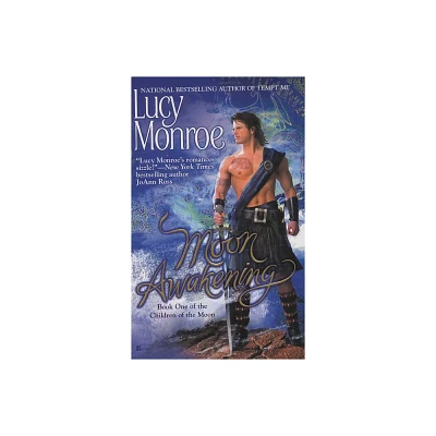 Moon Awakening - (Children of the Moon Novel) by Lucy Monroe (Paperback)