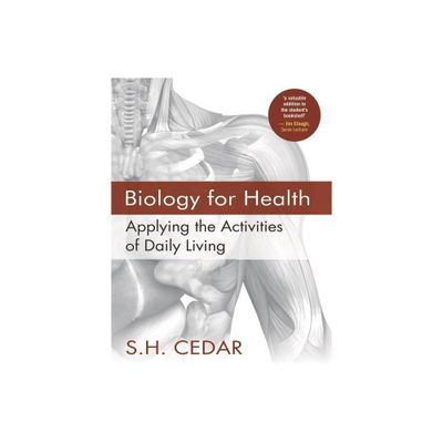 Biology for Health - by S H Cedar (Paperback)