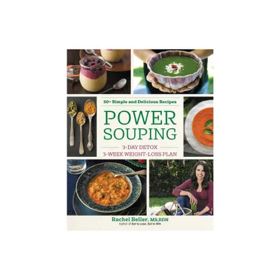 Power Souping - by Rachel Beller (Paperback)