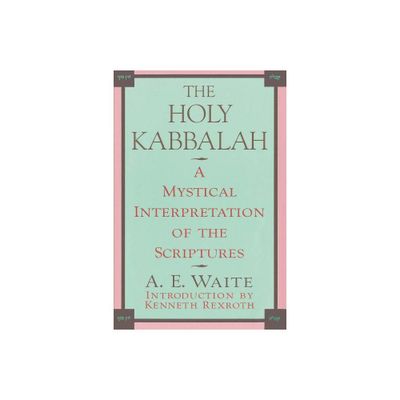 The Holy Kabbalah - by A Waite (Paperback)