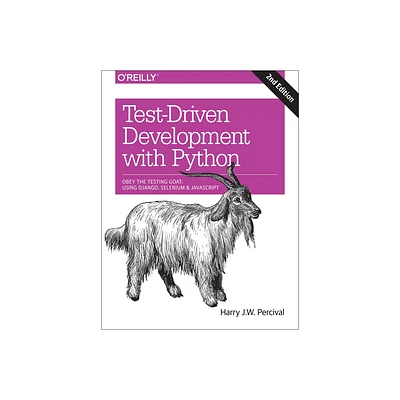 Test-Driven Development with Python - 2nd Edition by Harry Percival (Paperback)