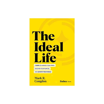 The Ideal Life - by Mark R Congdon (Hardcover)