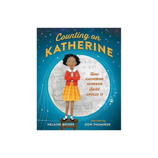 Counting on Katherine - by Helaine Becker (Hardcover)