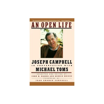 An Open Life - by Michael Toms (Paperback)