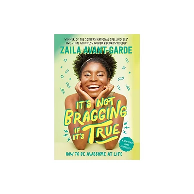 Its Not Bragging If Its True - by Zaila Avant-Garde (Paperback)