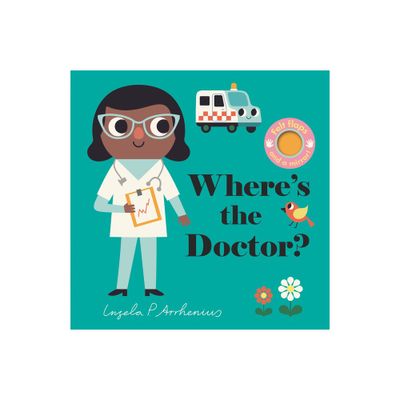 Wheres the Doctor? - by Nosy Crow (Board Book)