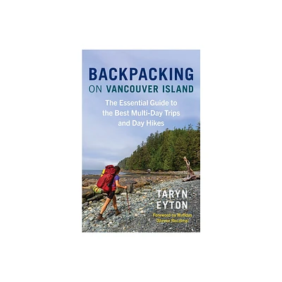 Backpacking on Vancouver Island - by Taryn Eyton (Paperback)