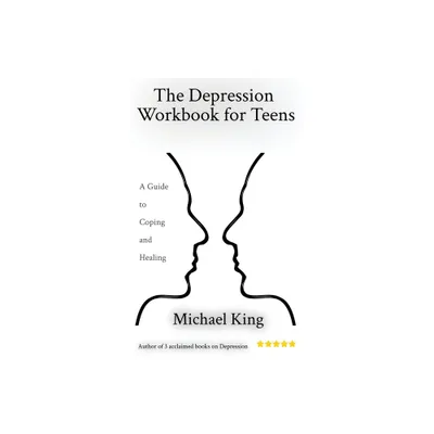 The Depression Workbook for Teens