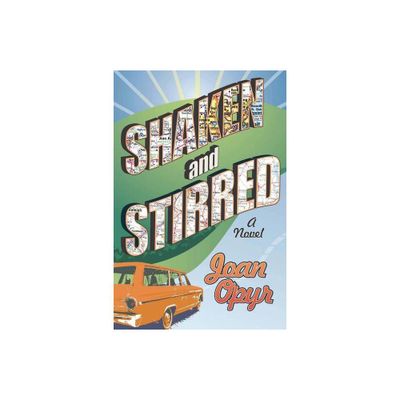 Shaken and Stirred - by Joan Opyr (Paperback)