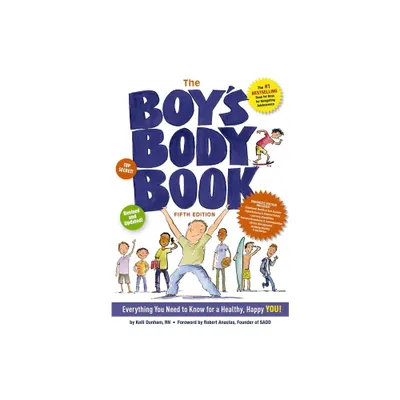 The Boys Body Book (Fifth Edition) - (Boys & Girls Body Books) 5th Edition by Kelli Dunham (Paperback)