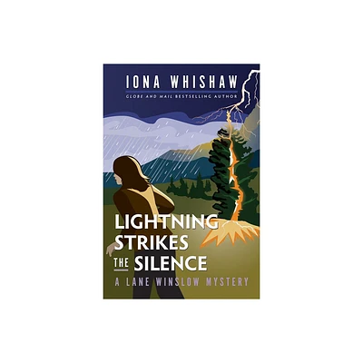 Lightning Strikes the Silence - (Lane Winslow Mystery) by Iona Whishaw (Paperback)